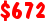 $672 