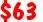 $63 